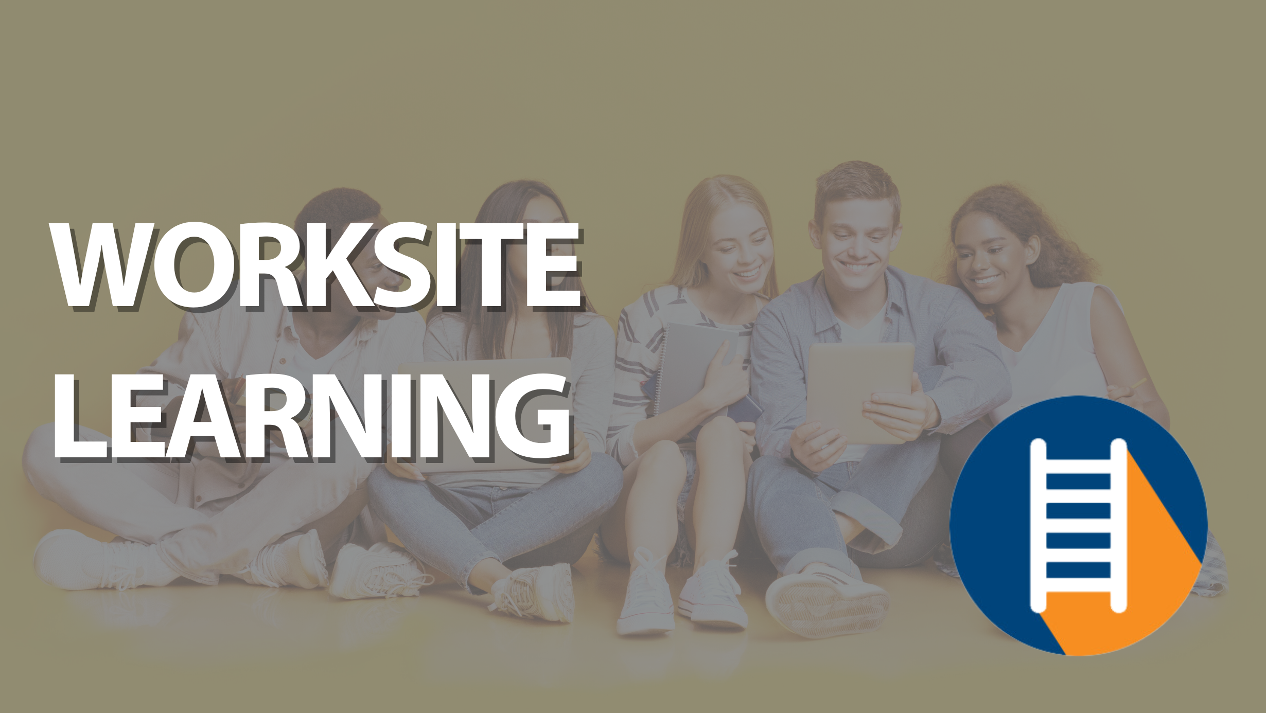 Worksite Learning
